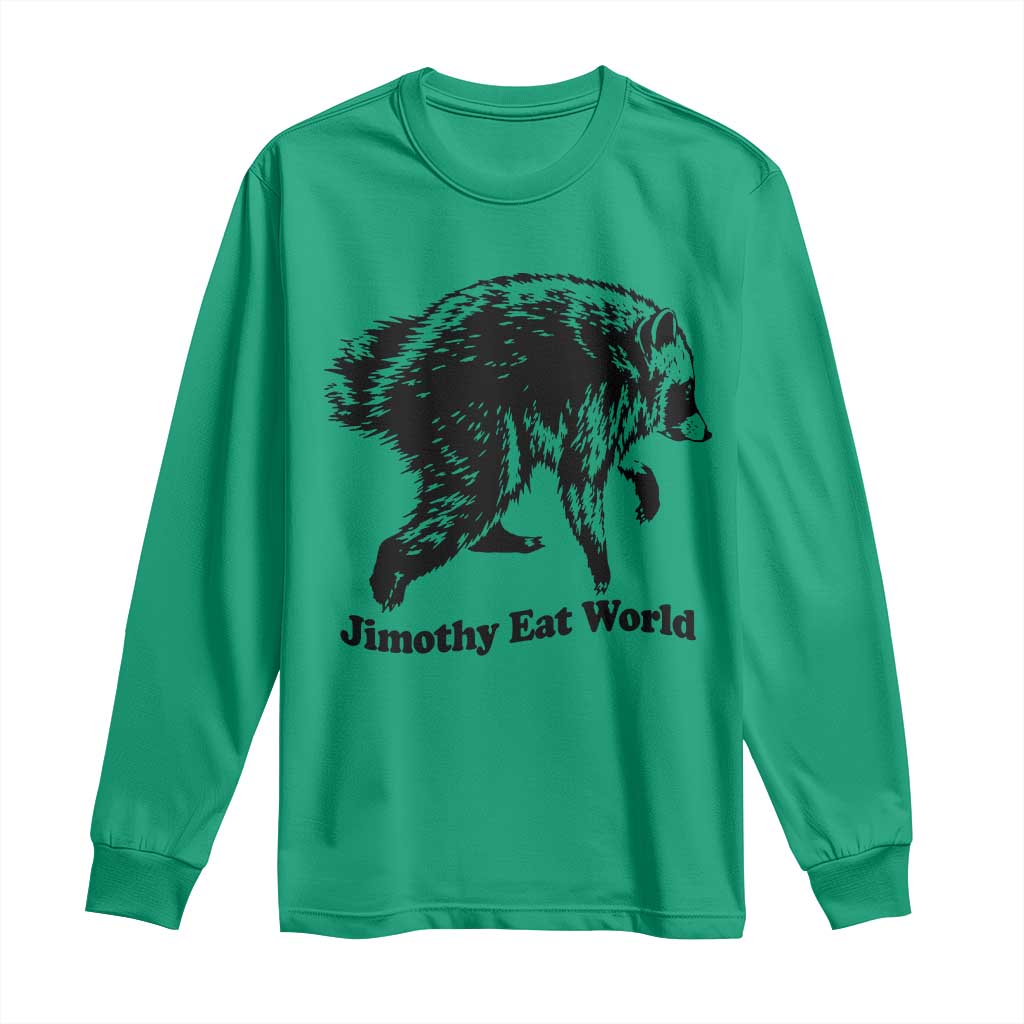Jimothy Eat World Funny Viral Raccoon Seattle Trash Panda Long Sleeve Shirt