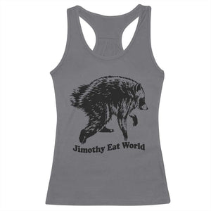 Jimothy Eat World Funny Viral Raccoon Seattle Trash Panda Racerback Tank Top