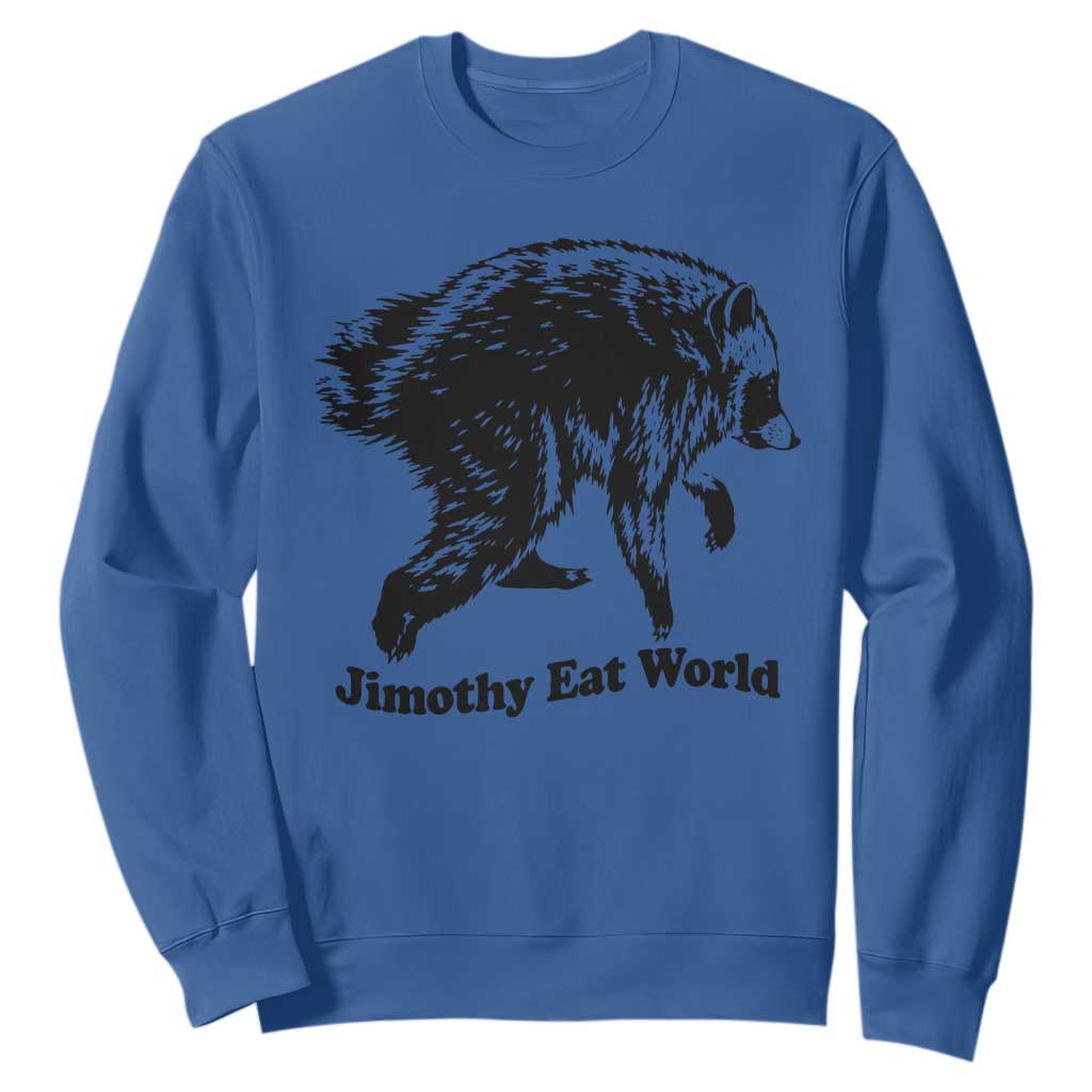 Jimothy Eat World Funny Viral Raccoon Seattle Trash Panda Sweatshirt