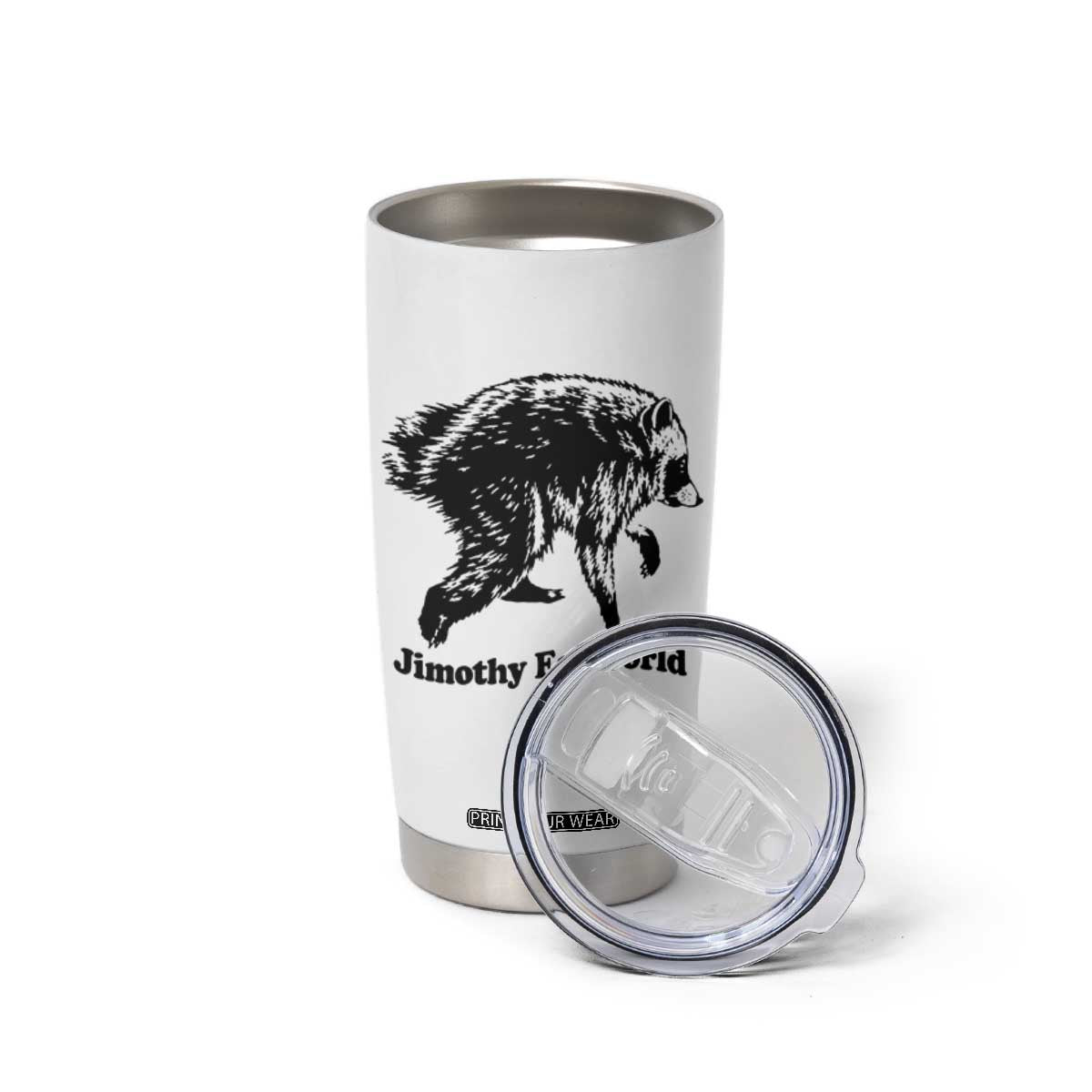 Jimothy Eat World Funny Viral Raccoon Seattle Trash Panda Tumbler Cup