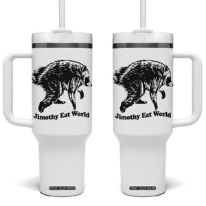 Jimothy Eat World Funny Viral Raccoon Seattle Trash Panda Tumbler With Handle