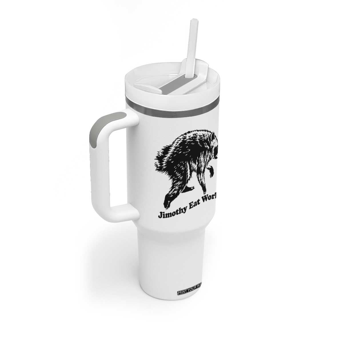 Jimothy Eat World Funny Viral Raccoon Seattle Trash Panda Tumbler With Handle