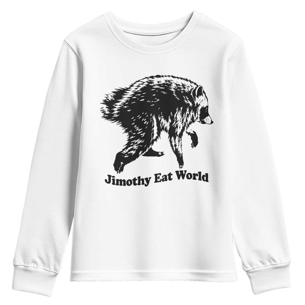 Jimothy Eat World Funny Viral Raccoon Seattle Trash Panda Youth Sweatshirt TS10 White Print Your Wear