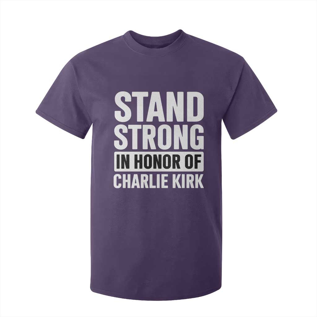 Stand Strong in Honor of Charlie Kirk T Shirt For Kid TS10 Purple Print Your Wear