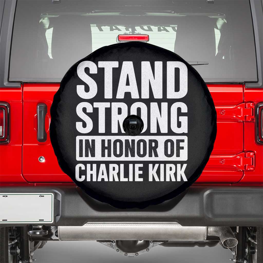 Stand Strong in Honor of Charlie Kirk Spare Tire Cover TS10 Black Print Your Wear