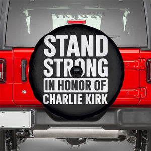 Stand Strong in Honor of Charlie Kirk Spare Tire Cover TS10 Black Print Your Wear