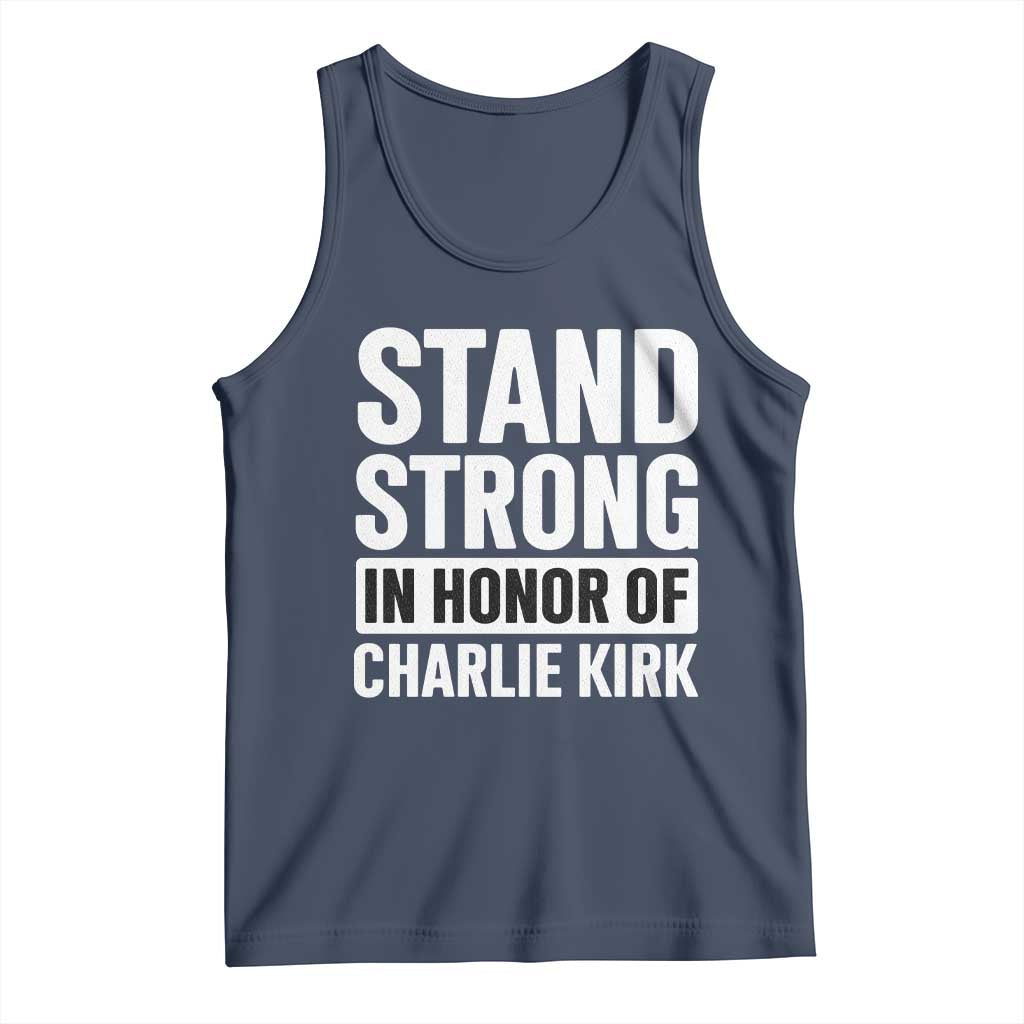 Stand Strong in Honor of Charlie Kirk Tank Top TS10 Navy Print Your Wear