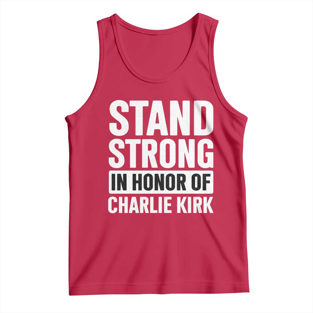 Stand Strong in Honor of Charlie Kirk Tank Top TS10 Red Print Your Wear