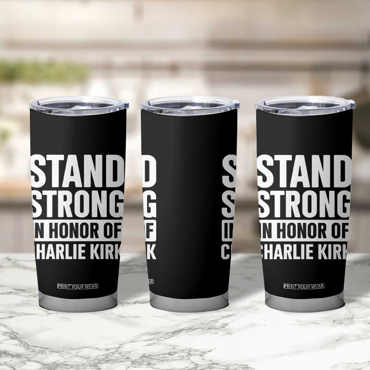Stand Strong in Honor of Charlie Kirk Tumbler Cup TS10 Print Your Wear