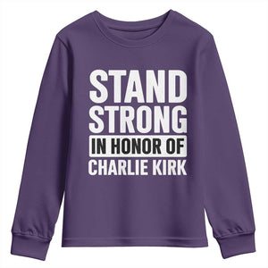 Stand Strong in Honor of Charlie Kirk Youth Sweatshirt TS10 Purple Print Your Wear