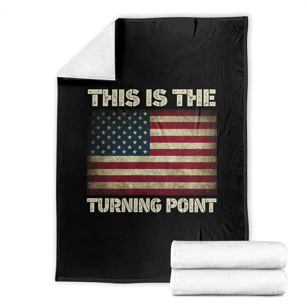 Retro This is The Turning Point Throw Blanket Vintage USA Freedom Patriotic America Flag TS10 Black Print Your Wear