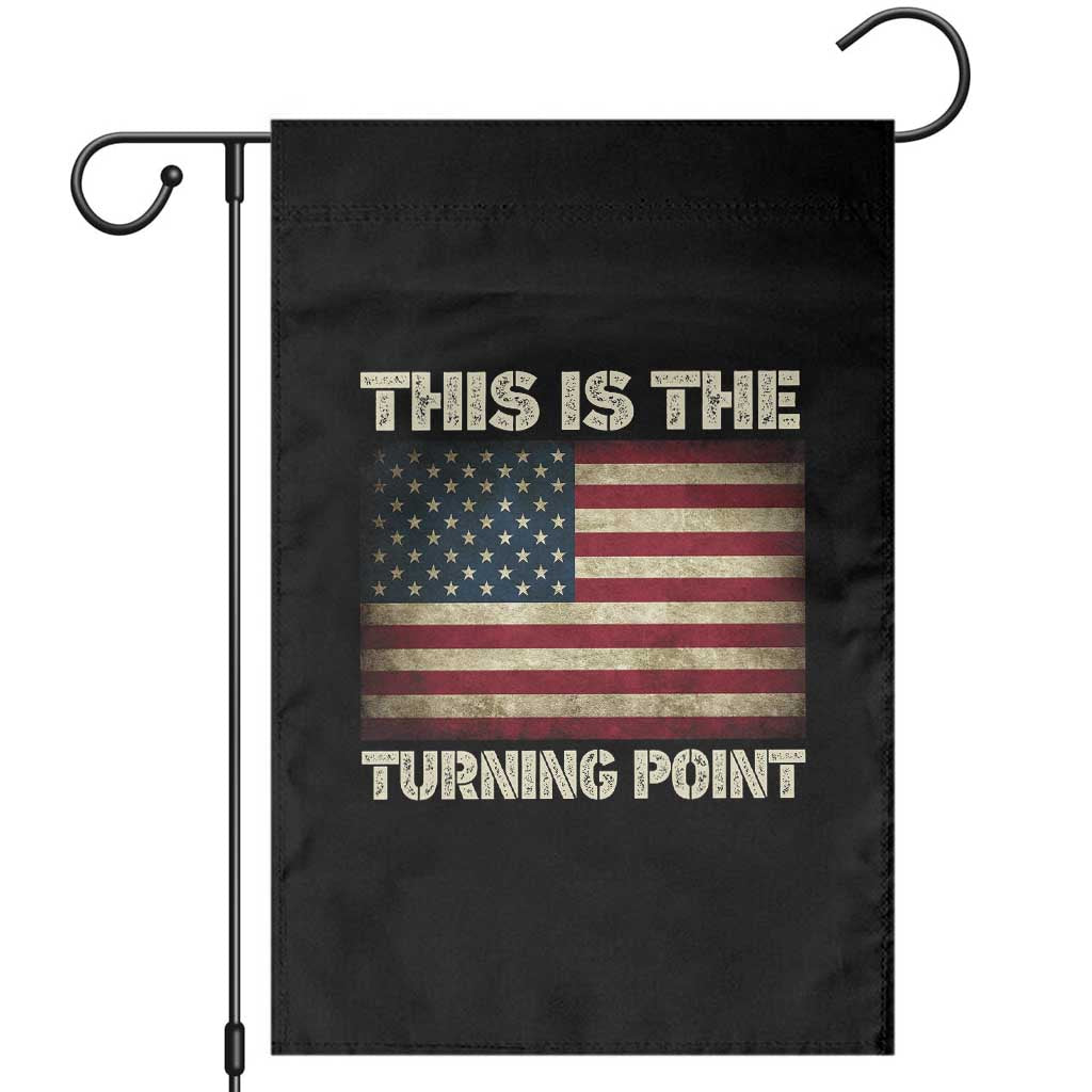 Retro This is The Turning Point Garden Flag Vintage USA Freedom Patriotic America Flag TS10 Black Print Your Wear