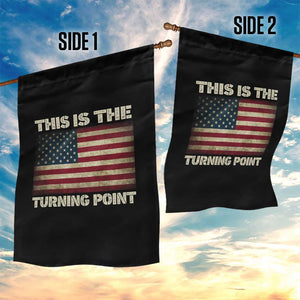 Retro This is The Turning Point Garden Flag Vintage USA Freedom Patriotic America Flag TS10 Print Your Wear