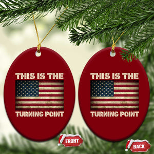 Retro This is The Turning Point Ceramic Ornament Vintage USA Freedom Patriotic America Flag TS10 Print Your Wear