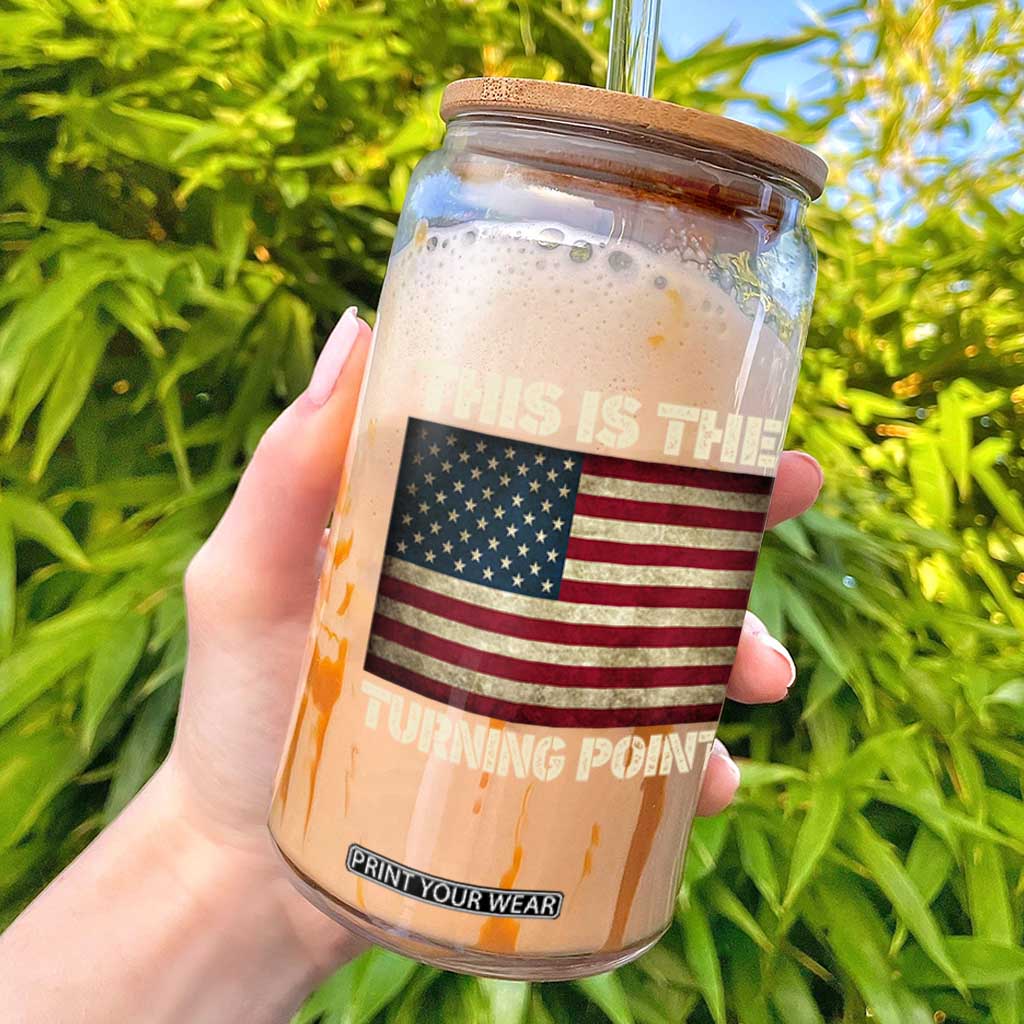 Retro This is The Turning Point Glass Can Vintage USA Freedom Patriotic America Flag TS10 Black Print Your Wear