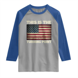 Retro This is The Turning Point Raglan Shirt Vintage USA Freedom Patriotic America Flag TS10 Sport Gray Royal Print Your Wear