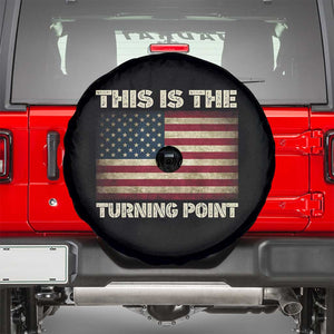 Retro This is The Turning Point Spare Tire Cover Vintage USA Freedom Patriotic America Flag TS10 Black Print Your Wear