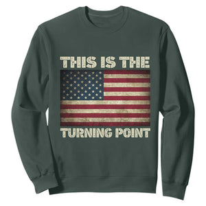Retro This is The Turning Point Sweatshirt Vintage USA Freedom Patriotic America Flag TS10 Dark Forest Green Print Your Wear