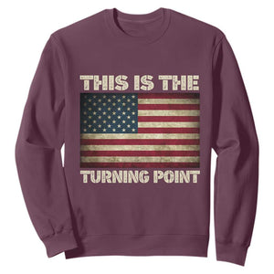 Retro This is The Turning Point Sweatshirt Vintage USA Freedom Patriotic America Flag TS10 Maroon Print Your Wear