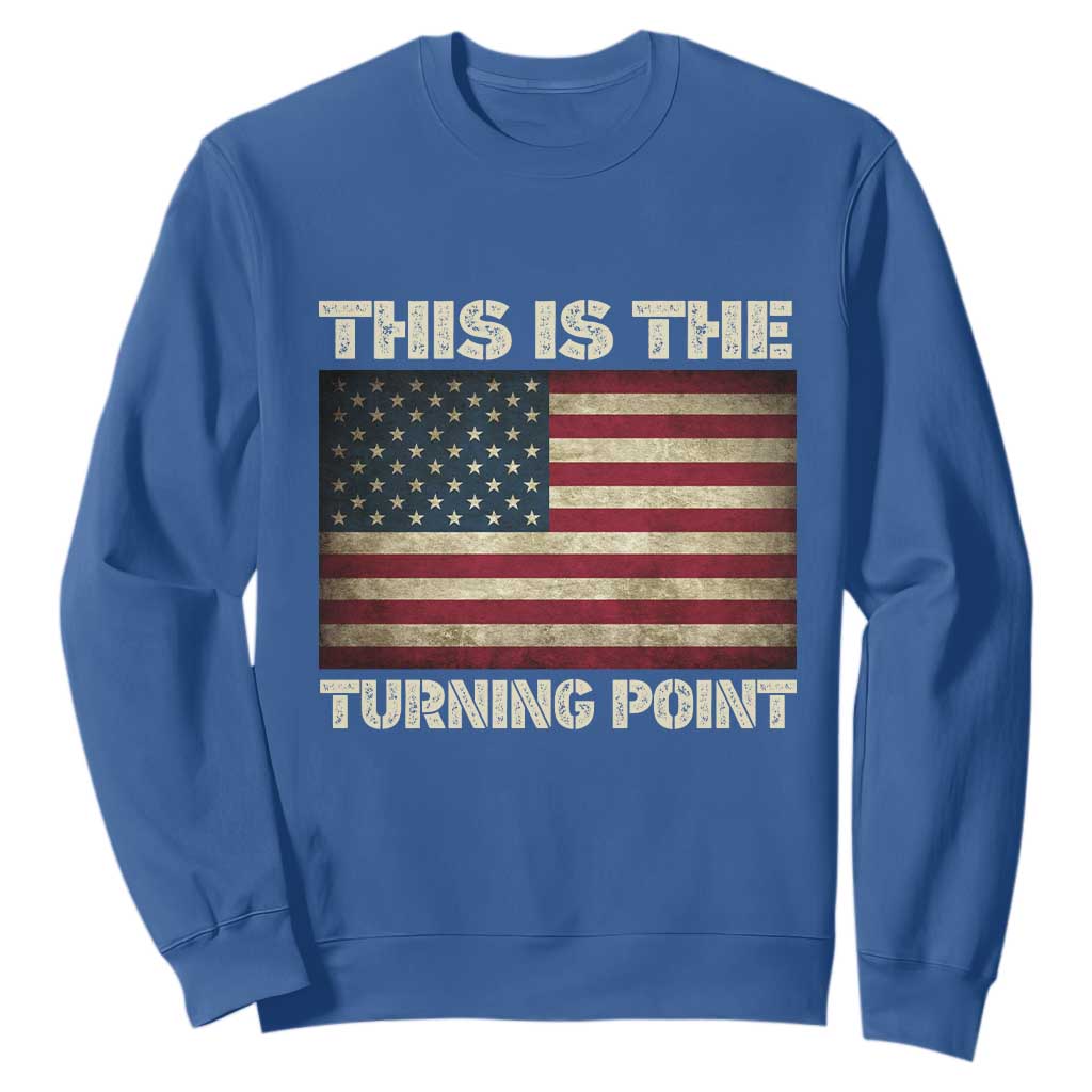 Retro This is The Turning Point Sweatshirt Vintage USA Freedom Patriotic America Flag TS10 Royal Blue Print Your Wear