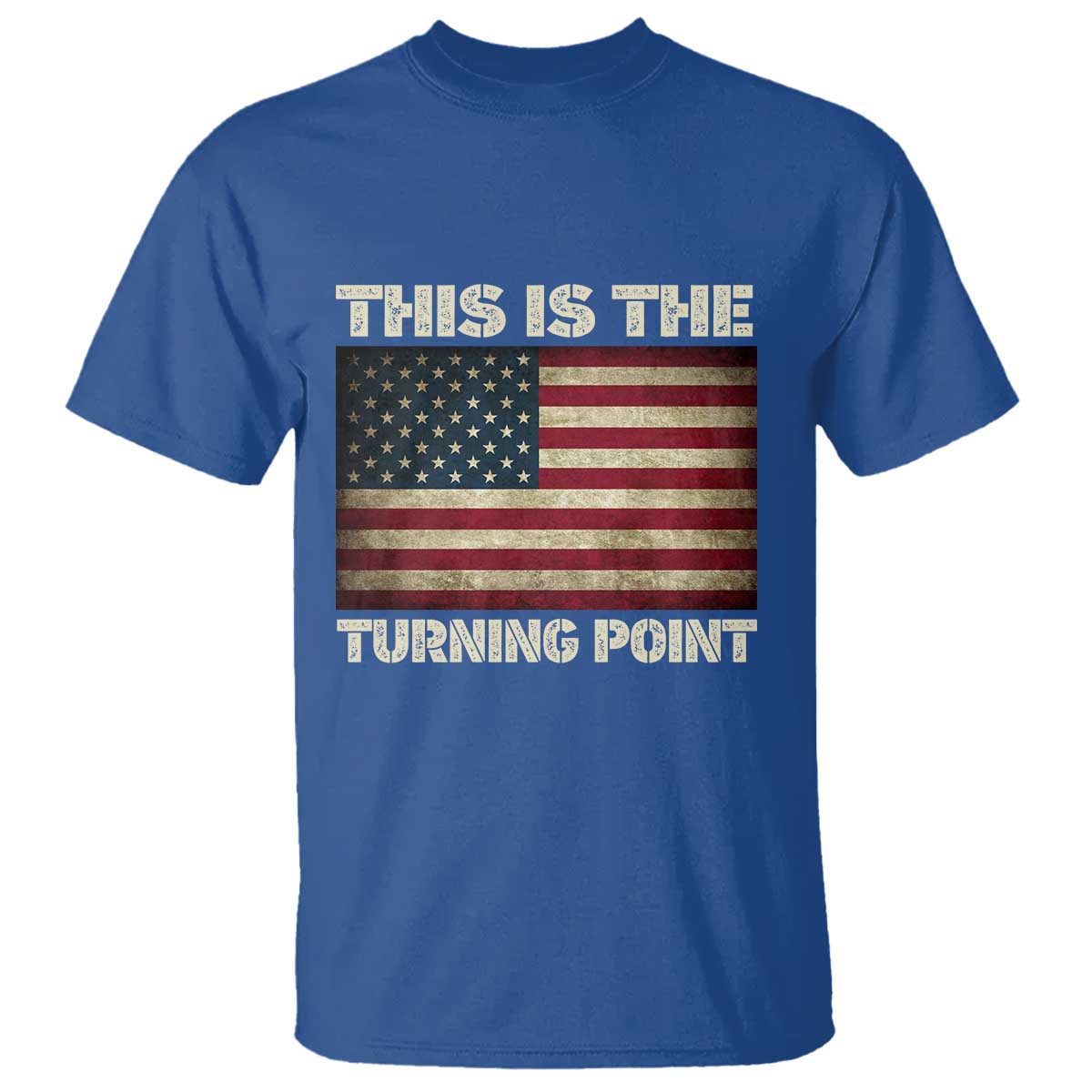 Retro This is The Turning Point T Shirt Vintage USA Freedom Patriotic America Flag TS10 Royal Blue Print Your Wear
