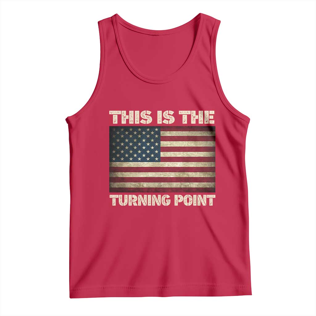 Retro This is The Turning Point Tank Top Vintage USA Freedom Patriotic America Flag TS10 Red Print Your Wear