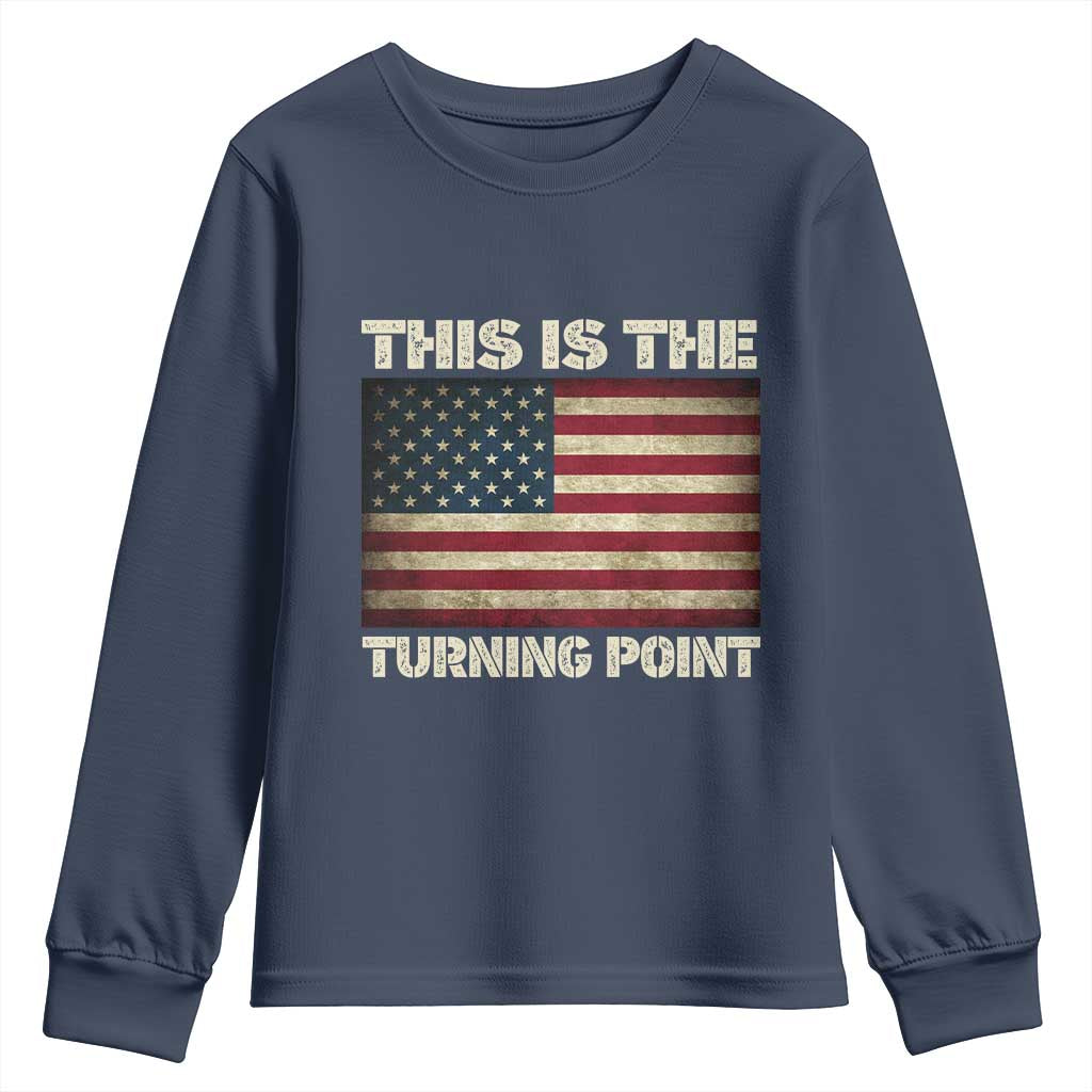 Retro This is The Turning Point Youth Sweatshirt Vintage USA Freedom Patriotic America Flag TS10 Navy Print Your Wear