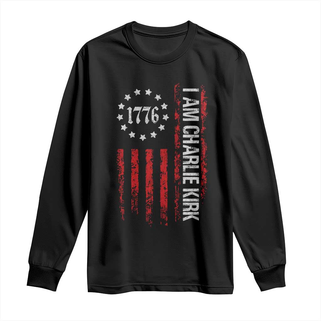 I Am Charlie Kirk Long Sleeve Shirt Freedom Vintage Old American Flag Patriotic 1776 TS10 Black Print Your Wear