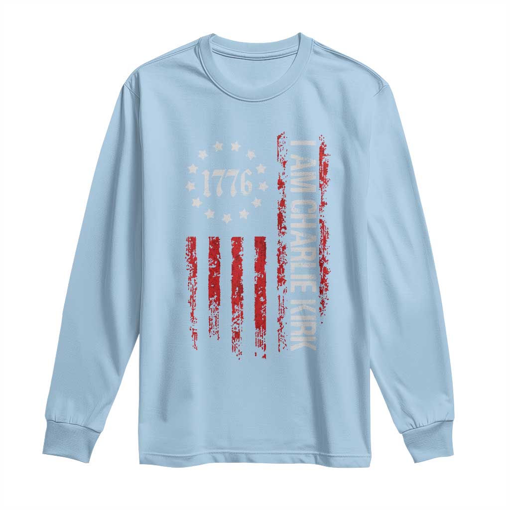 I Am Charlie Kirk Long Sleeve Shirt Freedom Vintage Old American Flag Patriotic 1776 TS10 Light Blue Print Your Wear