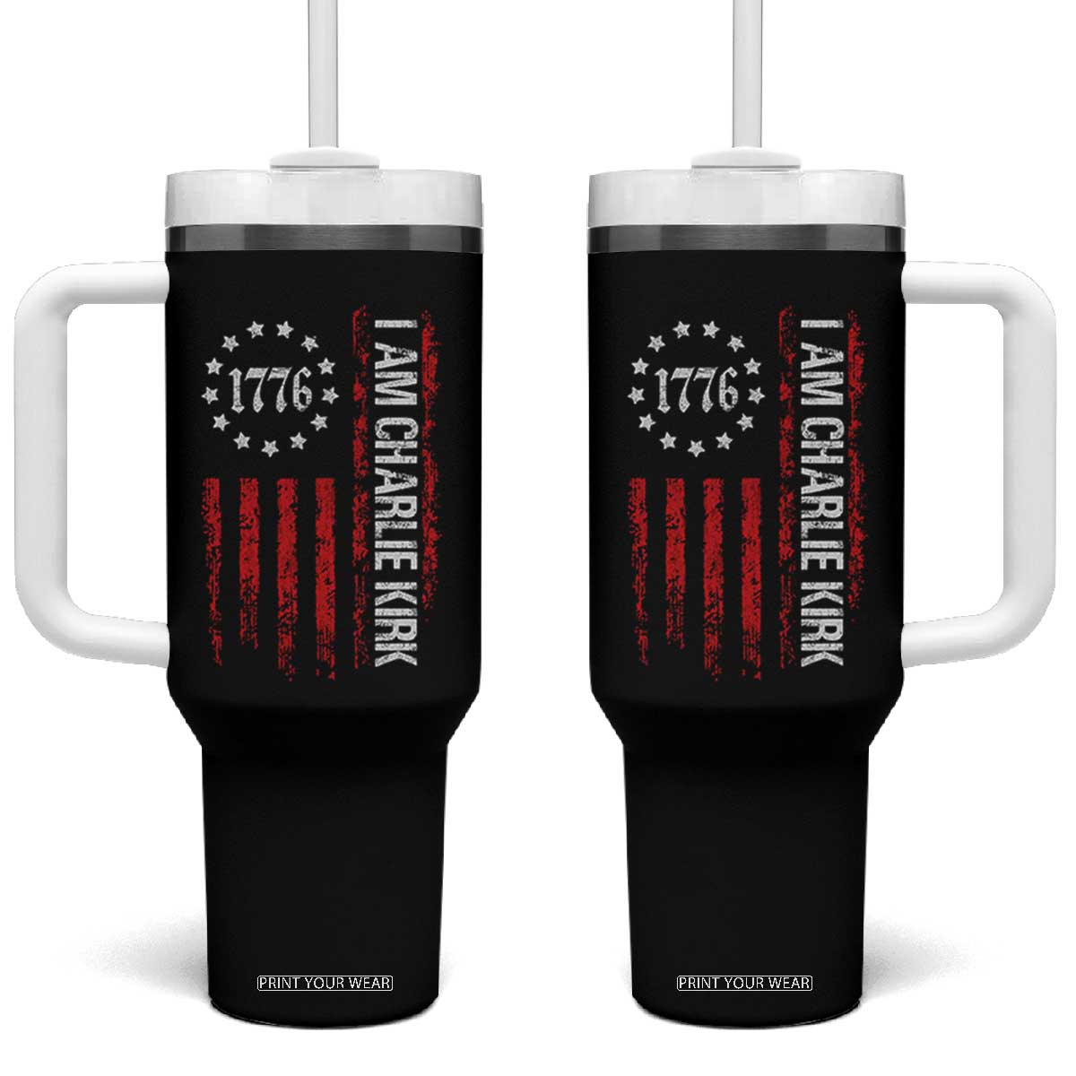 I Am Charlie Kirk Tumbler With Handle Freedom Vintage Old American Flag Patriotic 1776 TS10 One Size: 40 oz Black Print Your Wear