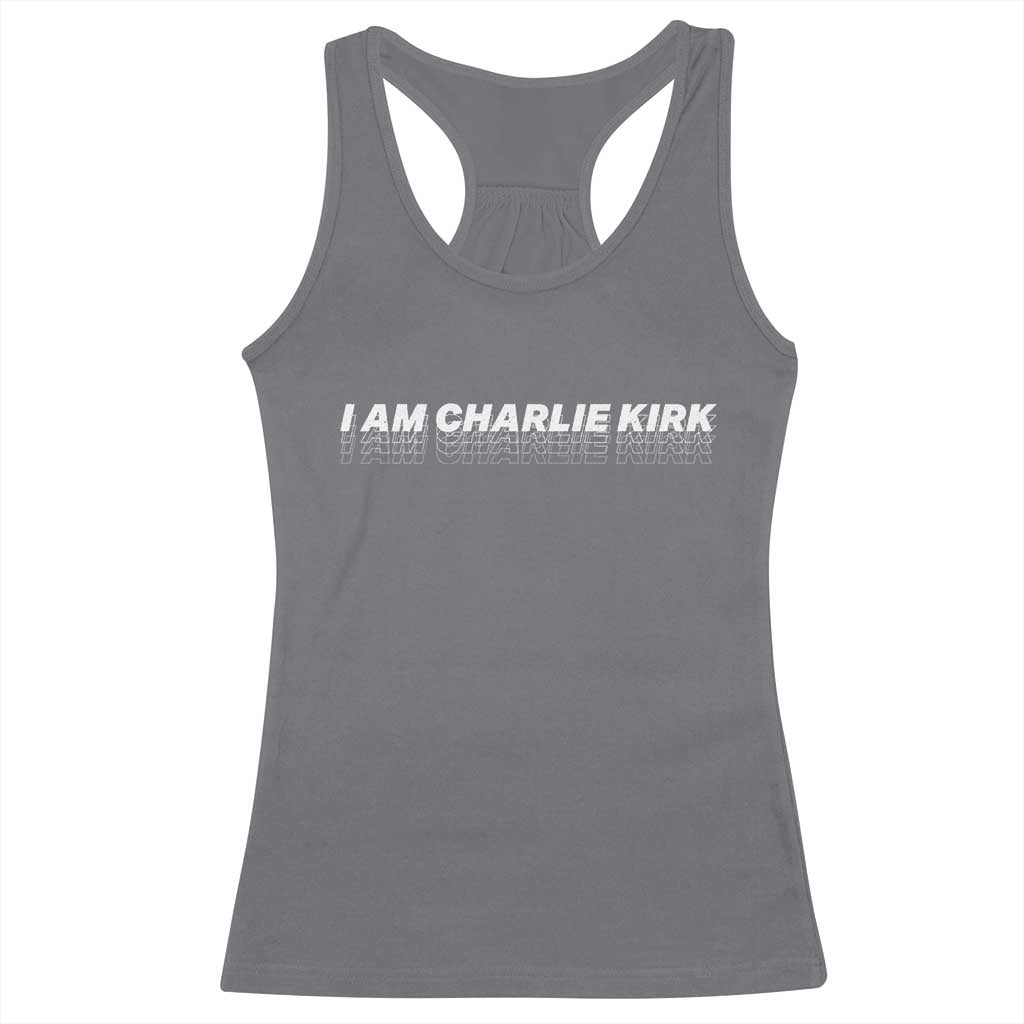 I Am Charlie Kirk Racerback Tank Top Freedom A True Patriot Patriotic USA TS10 Charcoal Print Your Wear