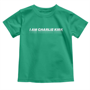 I Am Charlie Kirk Toddler T Shirt Freedom A True Patriot Patriotic USA TS10 Irish Green Print Your Wear