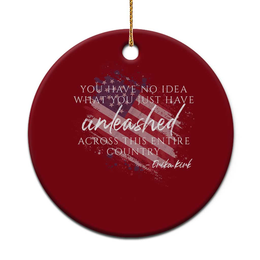 Charlie Kirk Memorial Ceramic Ornament Erika Kirk Quote Patriotism Faith Gods Merciful Love TS10 1pc Red Print Your Wear