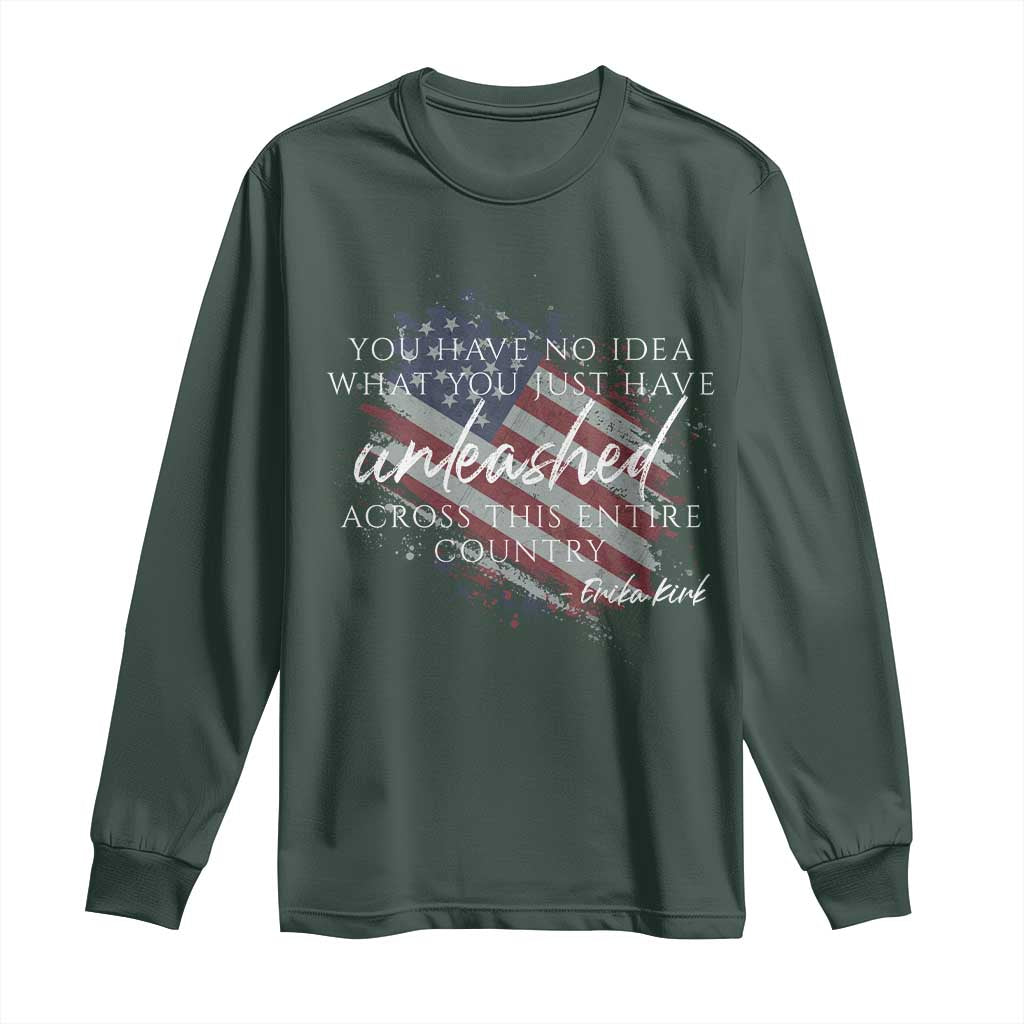Charlie Kirk Memorial Long Sleeve Shirt Erika Kirk Quote Patriotism Faith Gods Merciful Love TS10 Dark Forest Green Print Your Wear