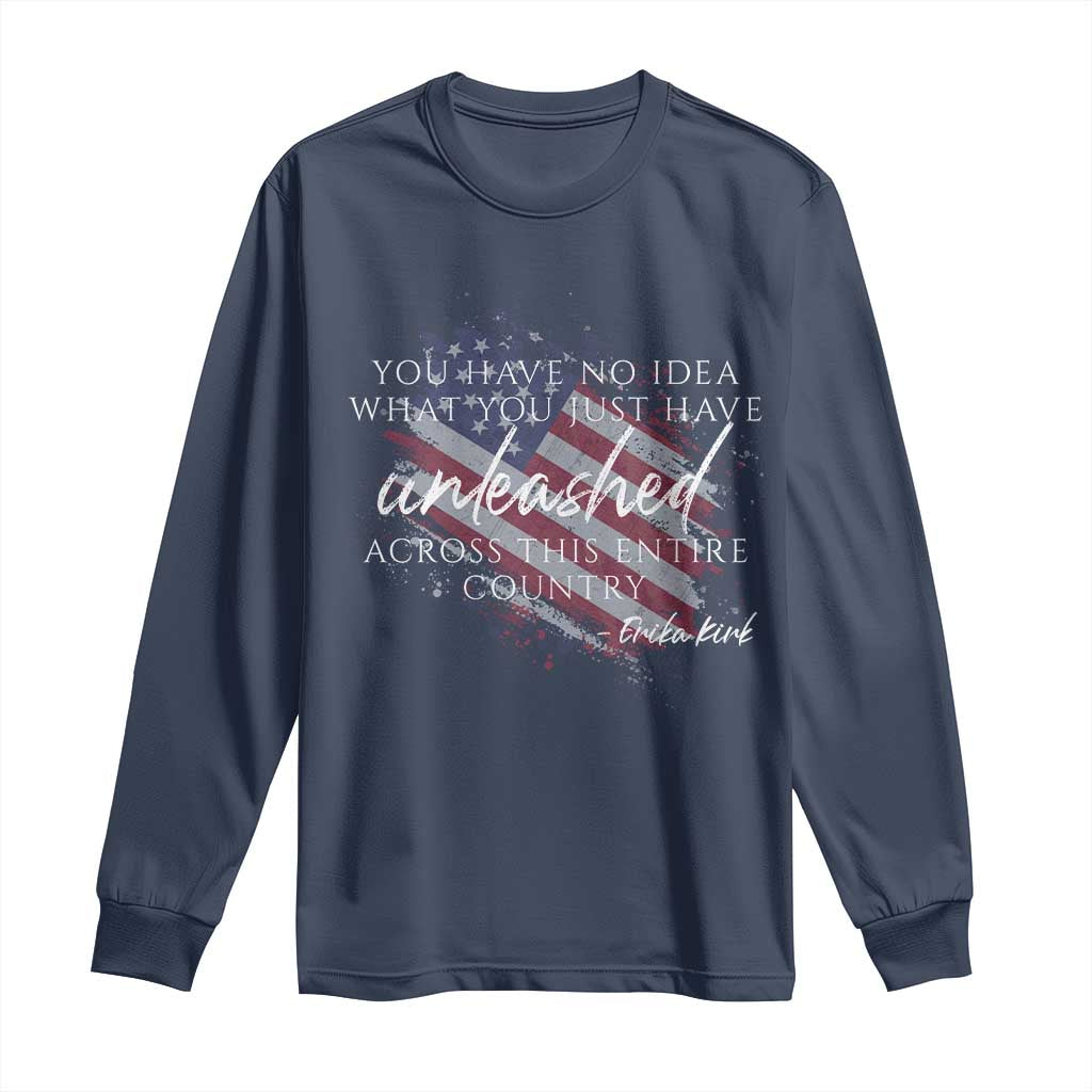 Charlie Kirk Memorial Long Sleeve Shirt Erika Kirk Quote Patriotism Faith Gods Merciful Love TS10 Navy Print Your Wear