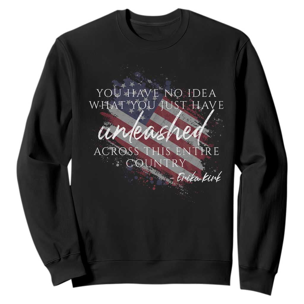 Charlie Kirk Memorial Sweatshirt Erika Kirk Quote Patriotism Faith Gods Merciful Love TS10 Black Print Your Wear