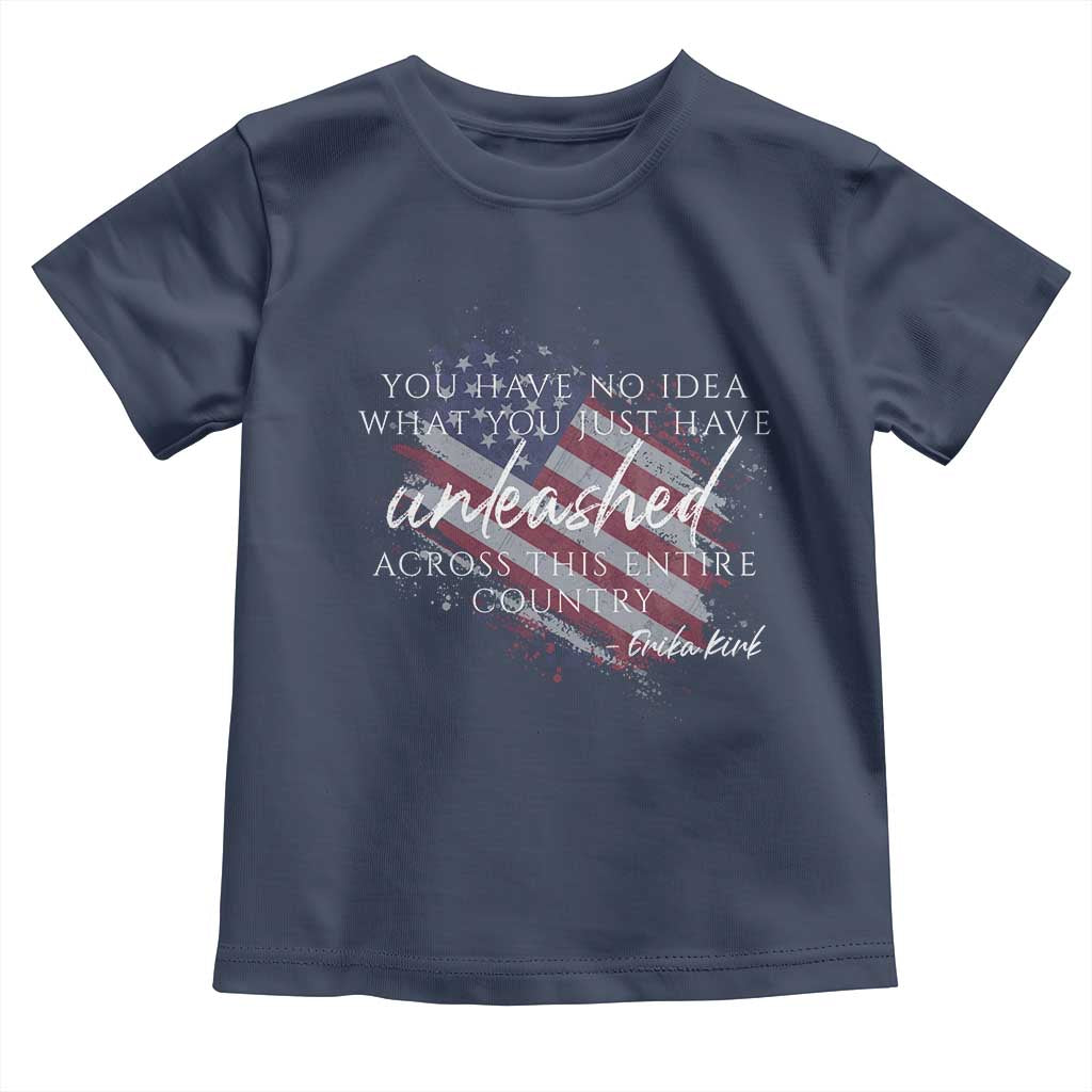 Charlie Kirk Memorial Toddler T Shirt Erika Kirk Quote Patriotism Faith Gods Merciful Love TS10 Navy Print Your Wear