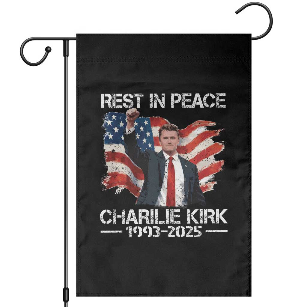 Rest in Peace Charlie Kirk Garden Flag Memorial Tribute Charlie A True Patriot USA Flag TS10 Black Print Your Wear