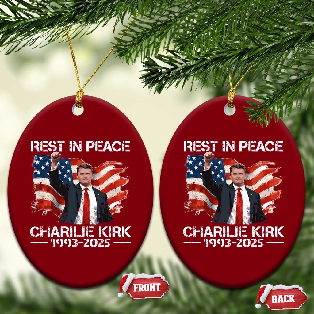 Rest in Peace Charlie Kirk Ceramic Ornament Memorial Tribute Charlie A True Patriot USA Flag TS10 Print Your Wear