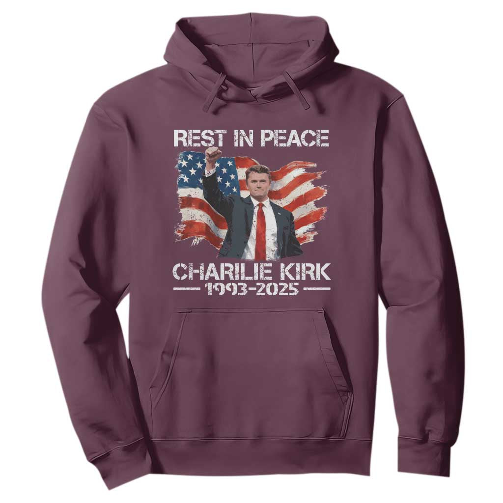 Rest in Peace Charlie Kirk Hoodie Memorial Tribute Charlie A True Patriot USA Flag TS10 Maroon Print Your Wear
