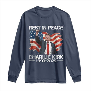 Rest in Peace Charlie Kirk Long Sleeve Shirt Memorial Tribute Charlie A True Patriot USA Flag TS10 Navy Print Your Wear