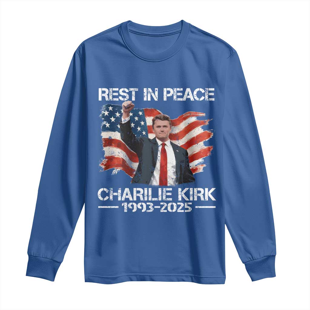 Rest in Peace Charlie Kirk Long Sleeve Shirt Memorial Tribute Charlie A True Patriot USA Flag TS10 Royal Blue Print Your Wear