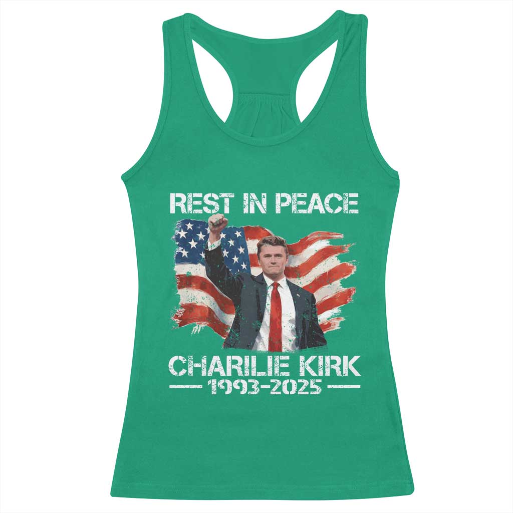 Rest in Peace Charlie Kirk Racerback Tank Top Memorial Tribute Charlie A True Patriot USA Flag TS10 Irish Green Print Your Wear