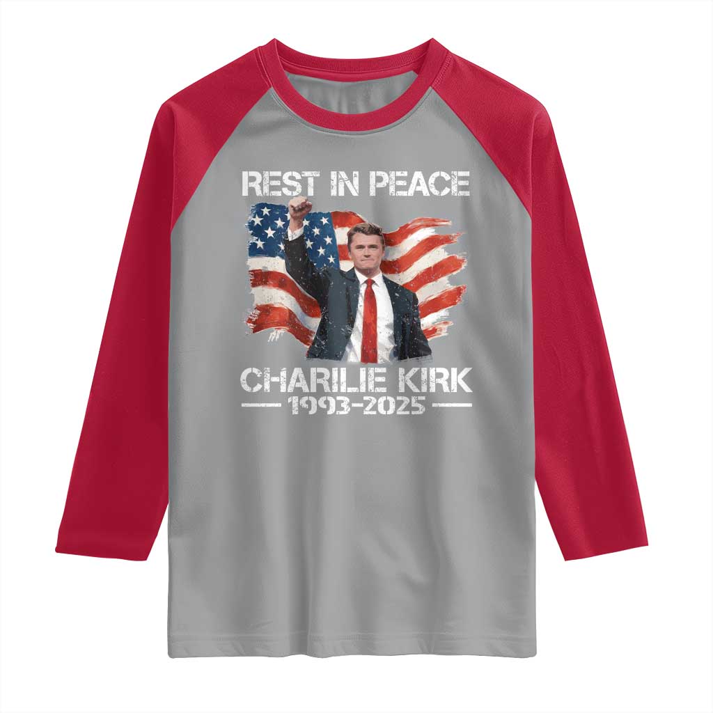 Rest in Peace Charlie Kirk Raglan Shirt Memorial Tribute Charlie A True Patriot USA Flag TS10 Sport Gray Red Print Your Wear