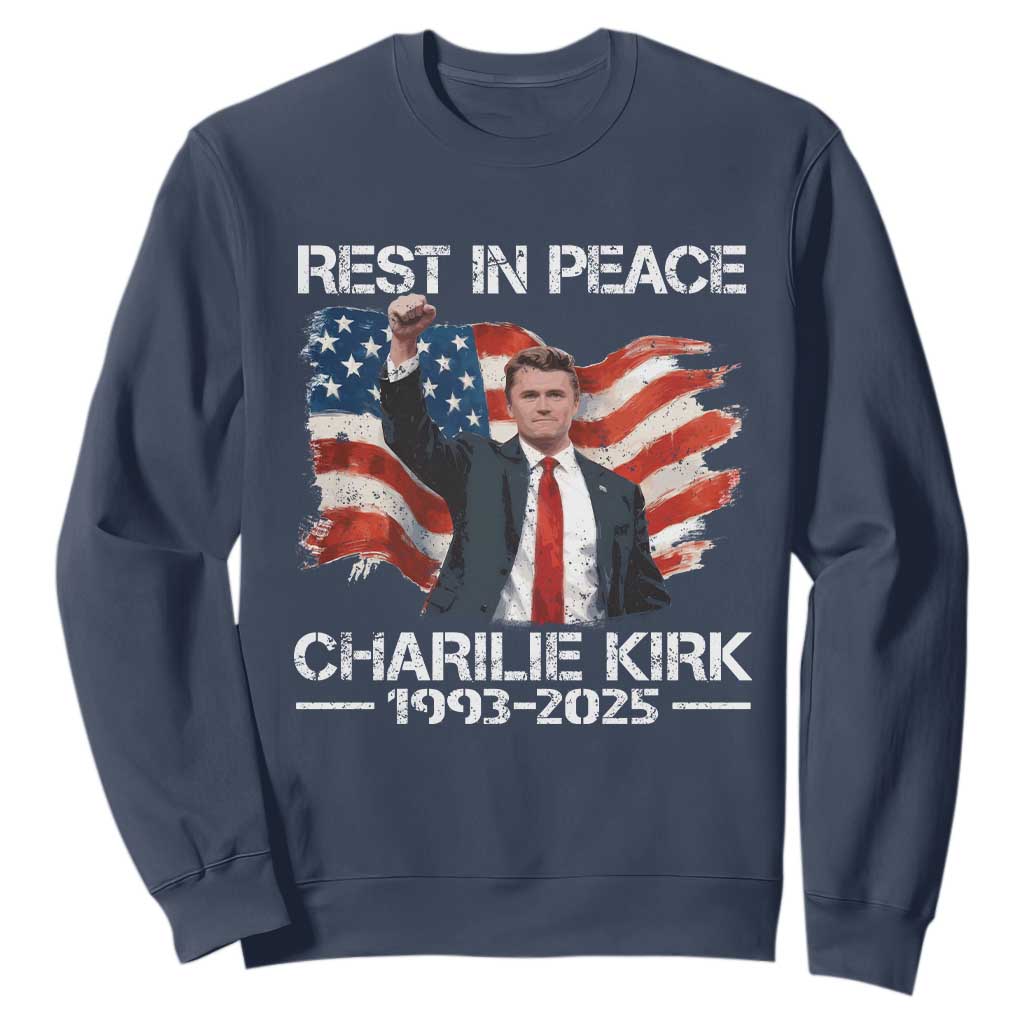 Rest in Peace Charlie Kirk Sweatshirt Memorial Tribute Charlie A True Patriot USA Flag TS10 Navy Print Your Wear