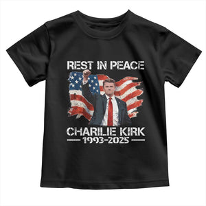 Rest in Peace Charlie Kirk Toddler T Shirt Memorial Tribute Charlie A True Patriot USA Flag TS10 Black Print Your Wear