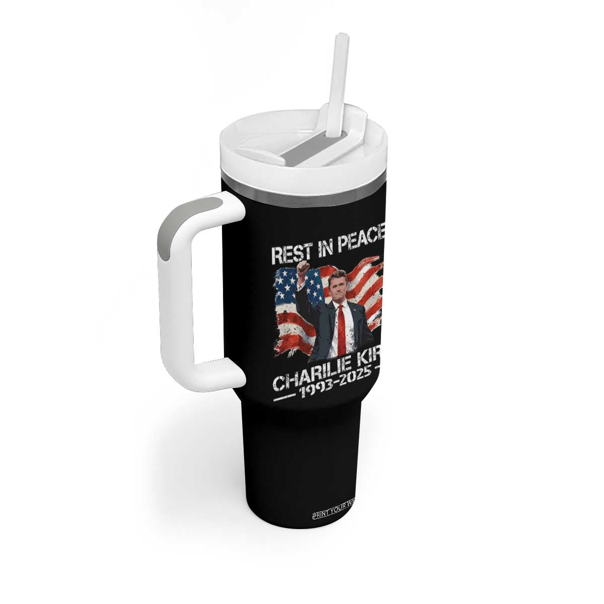 Rest in Peace Charlie Kirk Tumbler With Handle Memorial Tribute Charlie A True Patriot USA Flag TS10 Print Your Wear