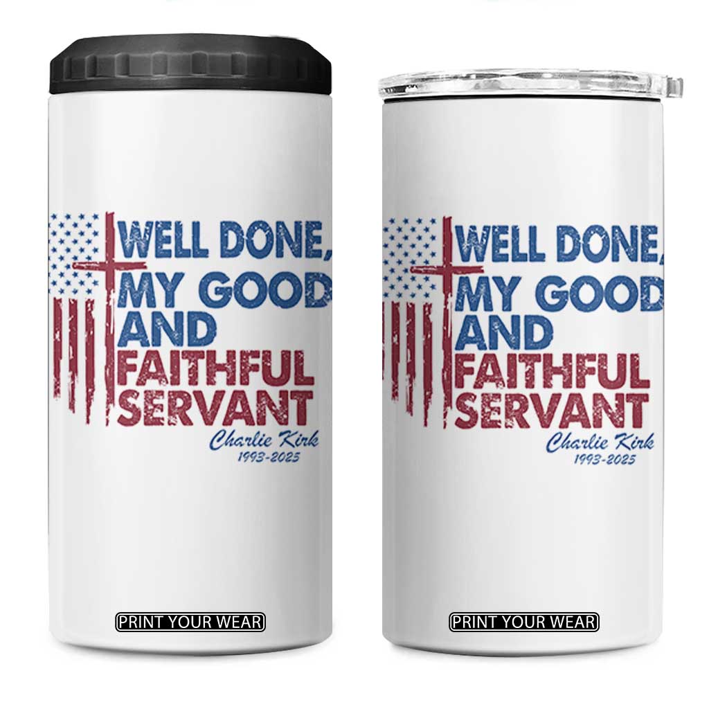 Charlie Kirk 4 in 1 Can Cooler Tumbler Fear Not Mens Christian Memorial Tribute Charlie Cross US Flag TS10 One Size: 16 oz White Print Your Wear