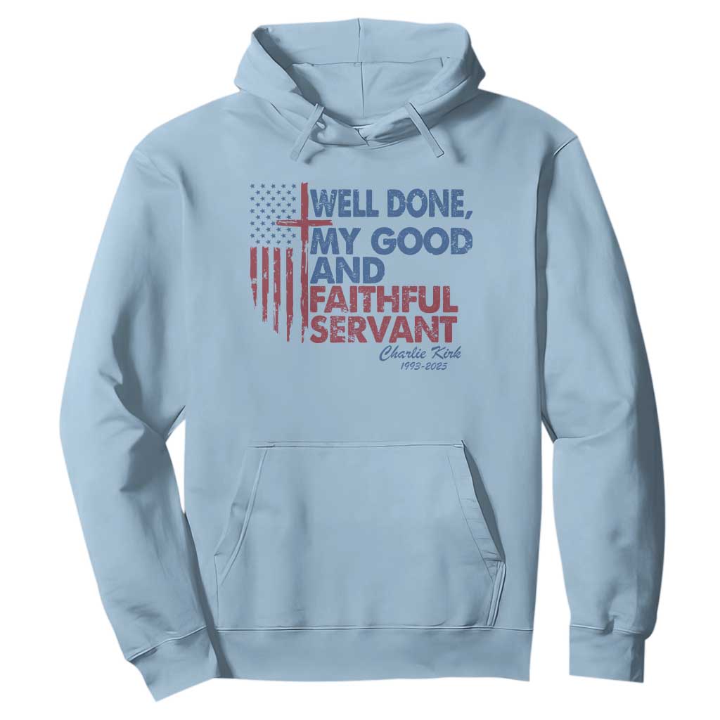 Charlie Kirk Hoodie Fear Not Mens Christian Memorial Tribute Charlie Cross US Flag TS10 Light Blue Print Your Wear
