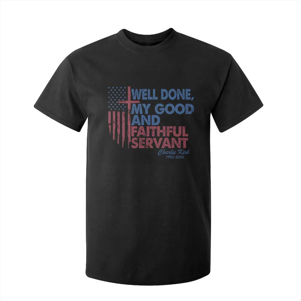 Charlie Kirk T Shirt For Kid Fear Not Mens Christian Memorial Tribute Charlie Cross US Flag TS10 Black Print Your Wear